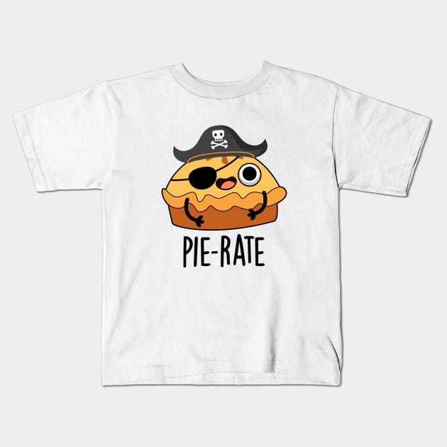 Pie-rate Cute Pirate Pie Pun Kids T-Shirt by punnybone